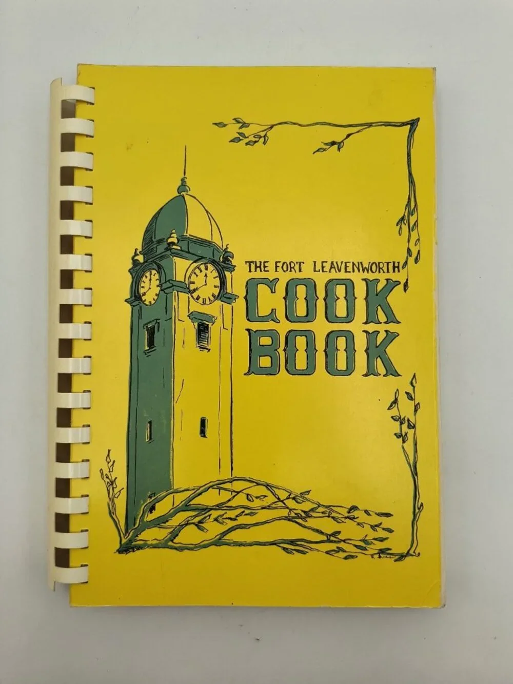 The Fort Leavenworth Cook Book First Edition 1966 Spiral-Bound Recipes Vintage